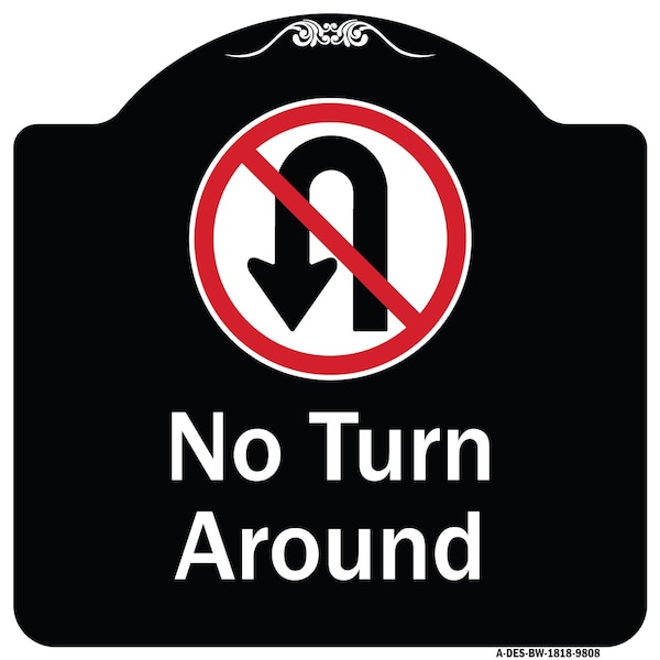 Designer Series-No Turn Around With Symbol Black & White, 18" x 18", BW-1818-9808
